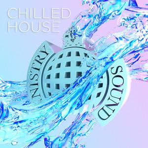 Chilled House  Ministry Of Sound (2021)